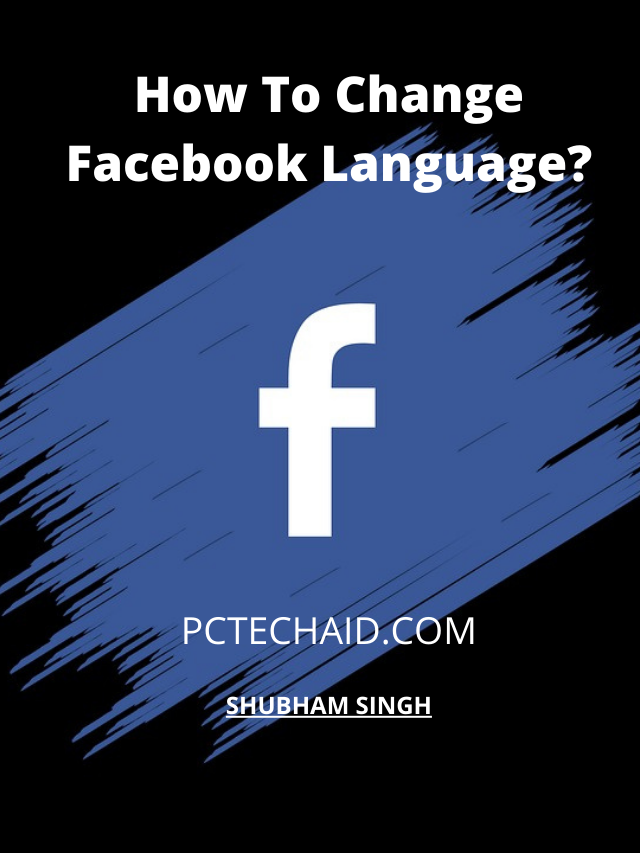 Read more about the article How To Change Facebook Language?